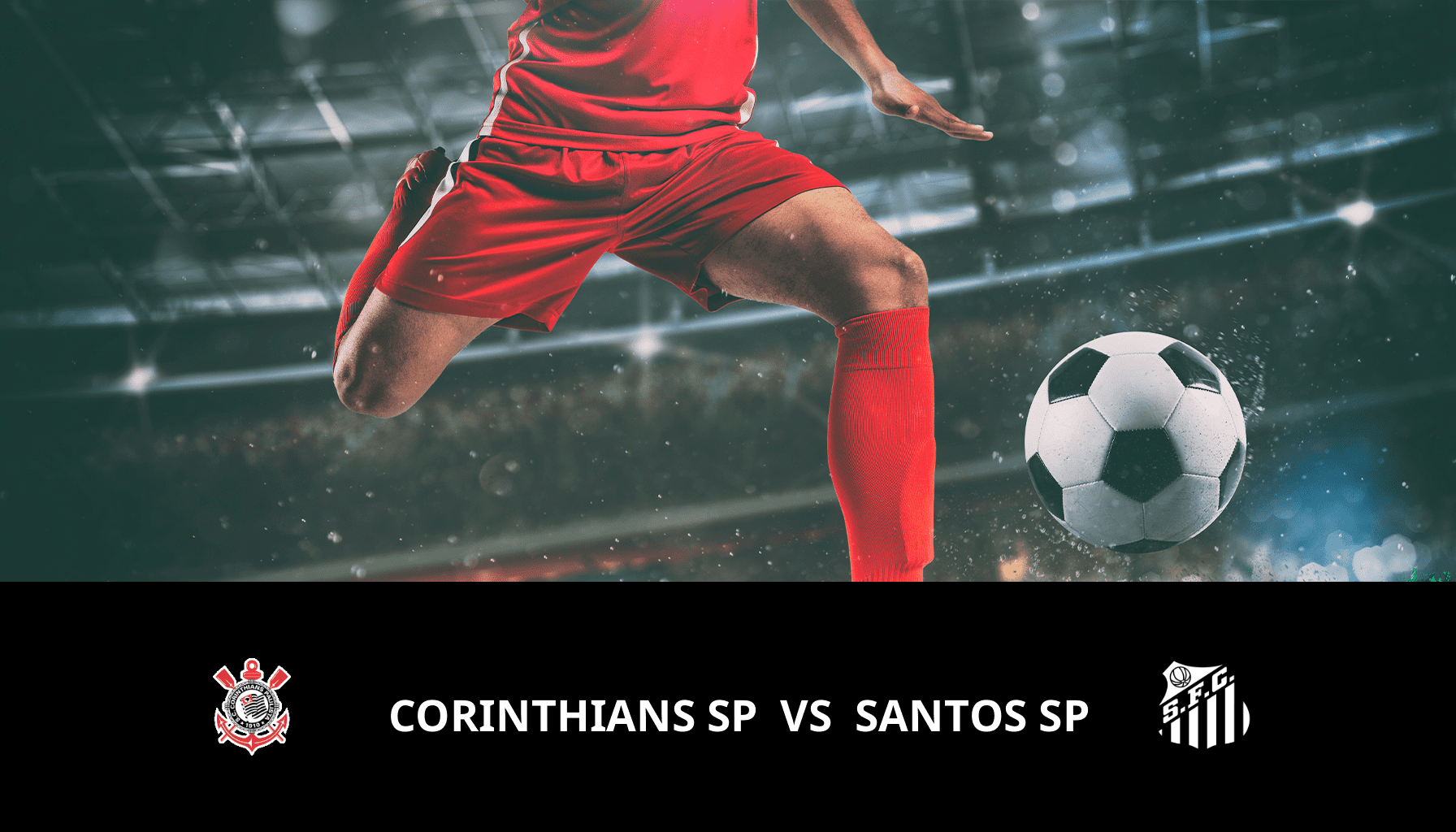 Pronostic Corinthians SP VS Santos SP du 29/10/2023 Analyse de la rencontre